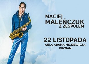 Bilety na koncert Maciej Maleńczuk - Jazz For Idiots w Poznaniu - 22-11-2016