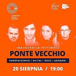 Bilety na koncert Inauguracja: Ponte Vecchio: Avital / Kuropaczewski / Reiss / Adorján w Poznaniu - 20-08-2016