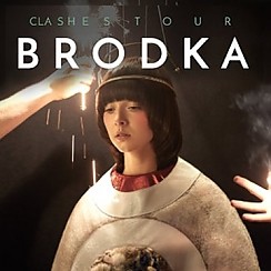 Bilety na koncert BRODKA - Clashes Tour - Sprzedaż zakończona! w Lublinie - 28-10-2016