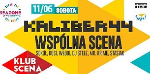 Bilety na koncert KALIBER 44 / STEVE NASH & TURNTABLE ORCHESTRA / WSPÓLNA SCENA / SEAZONE 2016 - Sprzedaż zakończona! w Sopocie - 11-06-2016
