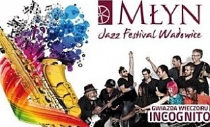Bilety na Młyn Jazz Festival 2016 – Incognito, Aga Zaryan, Lora Szafran, Bryan Corbett, Andy Ninvalle