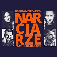 Bilety na koncert DOROTA MIŚKIEWICZ &"Narciarze" feat. KUBA BADACH w Poznaniu - 02-09-2016