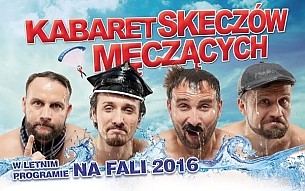Bilety na kabaret Skeczów Męczących na fali 2016 w Karwi - 17-07-2016