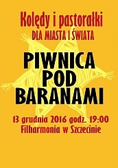 Bilety na koncert Piwnica Pod Baranami - 60-lecie Kolędy i Pastorałki - Dla Miasta i Świata w Szczecinie - 13-12-2016