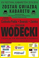 Bilety na kabaret FINAŁ XIV FESTIWALU „ZOSTAŃ GWIAZDĄ KABARETU” 2015/2016 - II przegląd konkursowy w Poznaniu - 27-08-2016