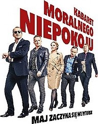 Bilety na kabaret Moralnego Niepokoju "Maj zaczyna się we wtorek" w Tczewie - 16-09-2016