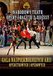 Bilety na koncert Narodowy Teatr Opery i Baletu z Odessy - Gala Najpiękniejszych Arii Operetkowych i Operowych w Chorzowie - 21-10-2016