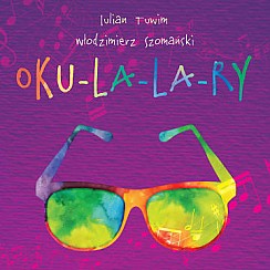 Bilety na kabaret Spektakl muzyczny OKU-LA-LA-RY (Okulalary) w Gdańsku - 25-09-2016