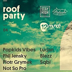Bilety na koncert Roof Party - 12. Urodziny Muno.pl w Krakowie - 15-07-2016