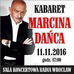 Bilety na kabaret Marcin Daniec we Wrocławiu - 11-11-2016