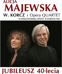 Bilety na koncert Alicja Majewska, Włodzimierz Korcz, Opera Quartet - Piosenki z których się żyje w Częstochowie - 28-10-2016
