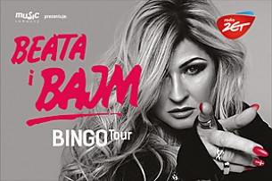 Bilety na koncert Beata i Bajm – Bingo Tour – 2 bilety w cenie jednego w Krakowie - 25-11-2016