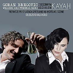 Bilety na koncert Kayah & Goran Bregovic Wedding and Funeral Band w Warszawie - 08-09-2016