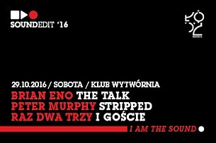 Bilety na koncert Soundedit 2016 Dzień Drugi w Łodzi - 29-10-2016