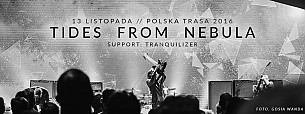 Bilety na koncert Tides From Nebula - Koncet - Tades From Nebula - support: Tranquilizer - Zmiana Kliamtu w Białymstoku - 13-11-2016