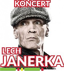 Bilety na koncert LECH JANERKA w Przeźmierowie - 25-09-2016