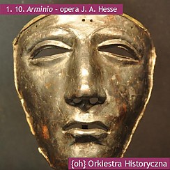 Bilety na koncert {oh!} Orkiestra Historyczna - opera J.A.Hasse Arminio w Gliwicach - 01-10-2016