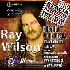 Bilety na koncert Ray Wilson, Hard Rockets, Walfad w Czechowicach-Dziedzicach - 20-11-2016