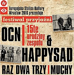 Bilety na Festiwal Przyjaźni: OCN, Happysad, Raz Dwa Trzy, Muchy