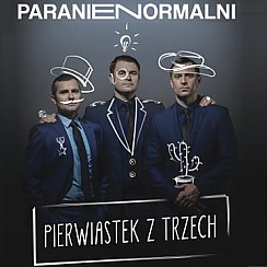 Bilety na kabaret Paranienormalni "Pierwiastek z Trzech" w Poznaniu - 19-11-2016