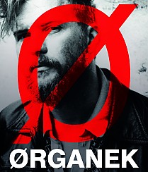 Bilety na koncert ØRGANEK w Poznaniu - 29-10-2016