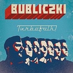 Bilety na koncert BUBLICZKI w Toruniu - 03-11-2016