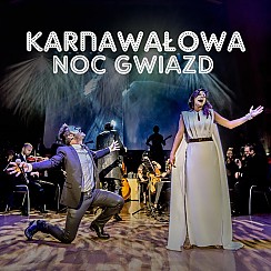 Bilety na koncert Karnawałowa Noc Gwiazd w Rzeszowie - 25-02-2017