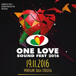 Bilety na koncert One Love Sound Fest 2016 - Golden VIP we Wrocławiu - 19-11-2016