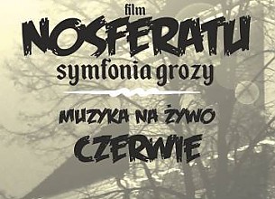 Bilety na koncert Film: Nosferatu Symfonia Grozy, Muzyka na żywo: Czerwie w Gliwicach - 29-10-2016