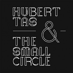 Bilety na koncert Hubert Tas & The Small Circle - koncert premierowy w Turku - 11-12-2016