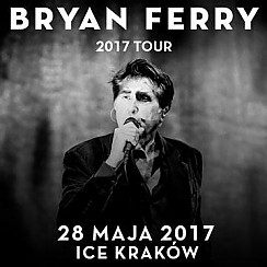 Bilety na koncert Bryan Ferry, support: Judith Owen w Krakowie - 28-05-2017