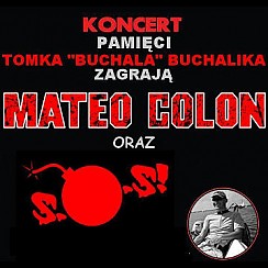 Bilety na koncert Pamięci Tomka - koncert Mateo Colon, S.O.S. w Mikołowie - 06-11-2016
