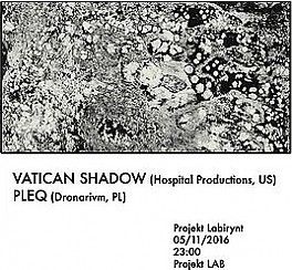 Bilety na koncert Vatican Shadow + Pleq w Poznaniu - 05-11-2016