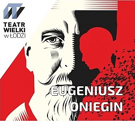 Bilety na koncert EUGENIUSZ ONIEGIN w Łodzi - 29-10-2016