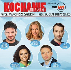 Bilety na kabaret Spektakl - Kochanie na kredyt w Lublinie - 13-11-2016