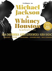 Bilety na koncert 
            
                Tribute to Michael Jackson & Whitney Houston            
         w Poznaniu - 19-11-2016