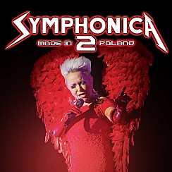 Bilety na koncert Symphonica 2 Made in Poland - Multimedialne widowisko muzyczne z udziałem Małgorzaty Ostrowskiej, Damiana Ukeje, Ernesta Staniaszka (polska muzyka rockowa lat 80') w Krakowie - 18-12-2016