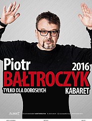 Bilety na kabaret Piotr Bałtroczyk - premiera nowego programu 2016 we Wrocławiu - 12-11-2016