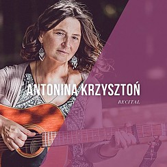 Bilety na koncert Antonina Krzysztoń. Recital. w Szczecinie - 16-01-2017