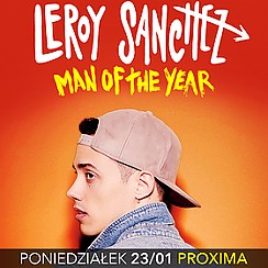 Bilety na koncert LEROY SANCHEZ w Warszawie - 23-01-2017