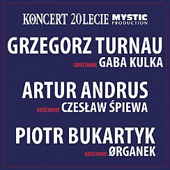 Bilety na koncert 20-lecie Mystic Production w Krakowie - 15-12-2016