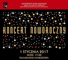 Bilety na koncert Noworoczny. Opera, Operetka, Musical w Warszawie - 01-01-2017