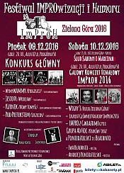 Bilety na kabaret IMPROH - Festiwal Improwizacji i Humoru  Zielona Góra 2016 - Galowy Koncert Finałowy: :A.Poniedzielski, E.Błachnio, Ad Hoc, Laureat Improh 2016, Wigry 3 - 10-12-2016