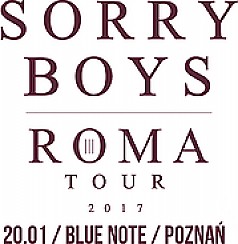 Bilety na koncert Sorry Boys "ROMA TOUR 2017"  w Poznaniu - 20-01-2017