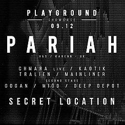 Bilety na koncert  Pariah (Karenn - UK) / Secret Location / Playground Showcase we Wrocławiu - 09-12-2016
