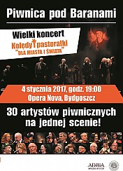 Bilety na koncert Piwnica Pod Baranami - Kolędy i Pastorałki &quot;Dla Miasta i Świata&quot; w Bydgoszczy - 04-01-2017