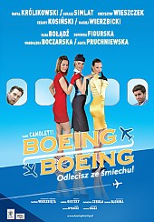 Bilety na spektakl Boeing Boeing - - spektakl komediowy - wyst. M. Boczarska, O. Bołądź, D. Figurska i inni - Bydgoszcz - 20-02-2017