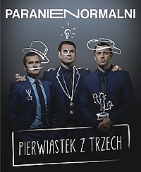 Bilety na kabaret Paranienormalni przedstawia program PIERWIASTEK Z TRZECH w Grodzisku Wielkopolskim - 25-02-2017
