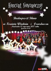 Bilety na koncert BUDAPESZT SHOW Koncert  Noworoczny - BUDAPESZT SHOW - W KRAINIE WIEDNIA I CZARDASZA w Chrzanowie - 15-01-2017
