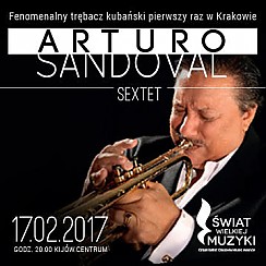 Bilety na koncert Świat Wielkiej Muzyki: Arturo Sandoval Sextet w Krakowie - 17-02-2017